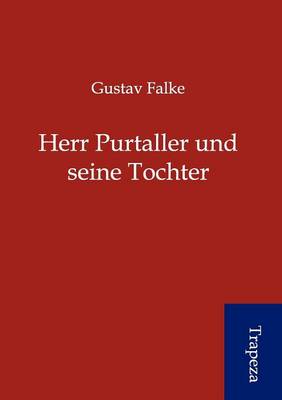 Herr Purtaller Und Seine Tochter