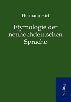 Etymologie Der Neuhochdeutschen Sprache
