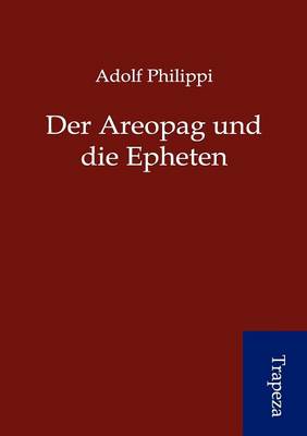 Die Areopag Und Die Epheten