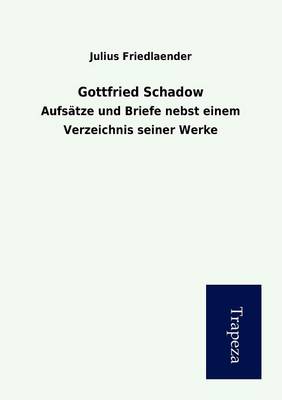 Gottfried Schadow