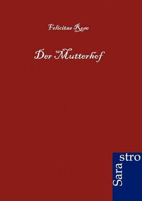 Der Mutterhof