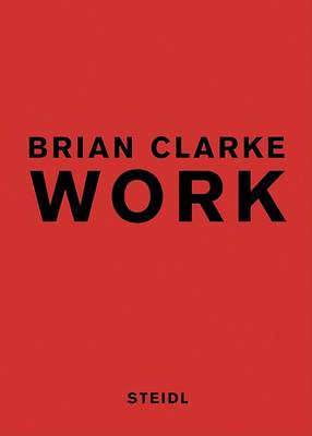 Brian Clarke: Work 7 volumes Slipcased