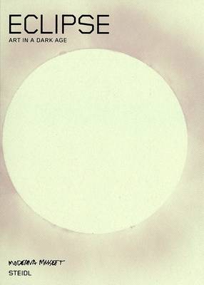 Eclipse: Art in a Dark Age