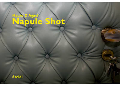 Mauro D'agati: Napule Shot