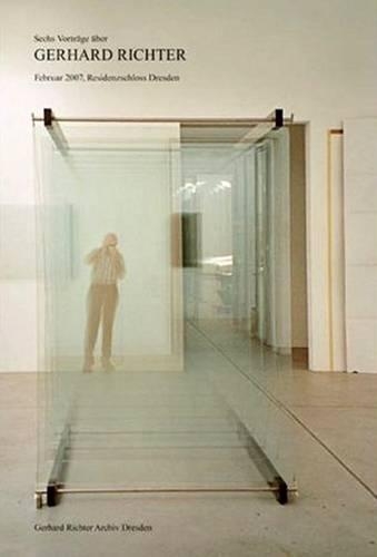 Sechs Vortrge ber Gerhard Richter