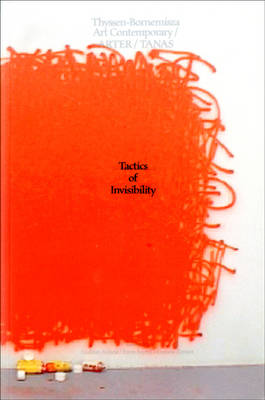Tactics of Invisibility
