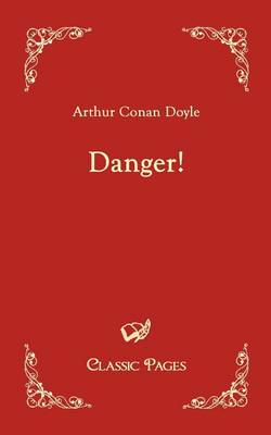 Danger!