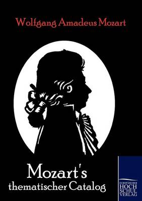 Mozart's thematischer Catalog
