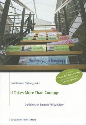 It Takes More Than Courage