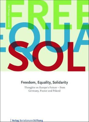 Freedom, Equality, Solidarity