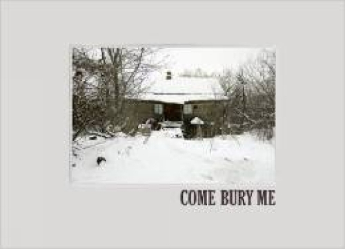 Come Bury Me