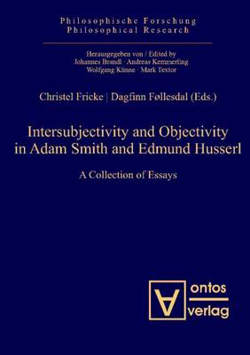 Intersubjectivity & Objectivity in Adam Smith & Edmund Husserl