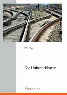 Die Unbrauchbaren