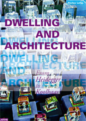 Dwelling And Architecture