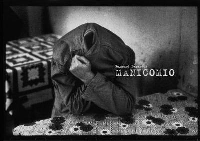 Raymond Depardon: Manicomio