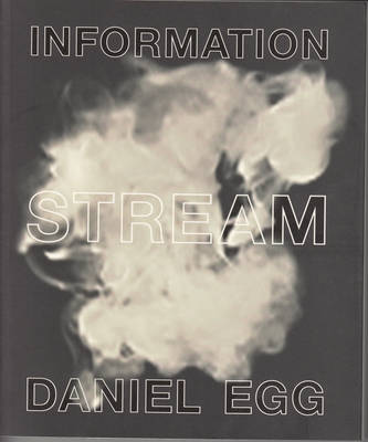 Daniel Egg: Information Stream