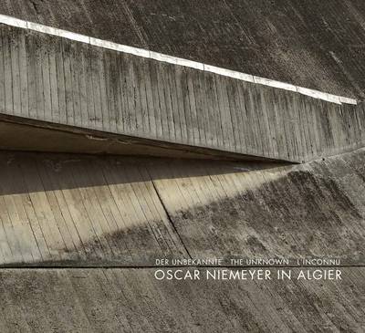 The Unknown Oscar Niemeyer