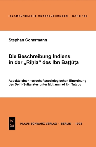 Die Beschreibung Indiens in Der Rihla Des Ibn Battuta
