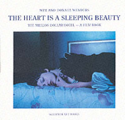 Wim Wenders: The Heart is a Sleeping Beauty