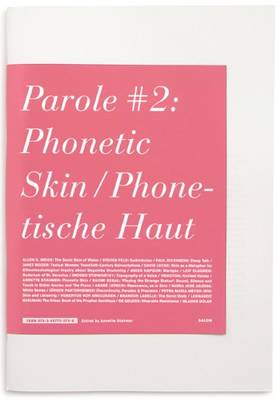 Parole No. 2 - Phonetic Skin, Phonetische Haut