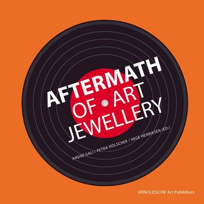Aftermath of Art Jewellery