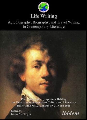 Life Writing. Contemporary Autobiography, Biography, and Travel Writing