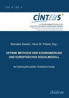 Offene Methode der Koordinierung und Europ�isches Sozialmodell. Interdisziplin�re Perspektiven