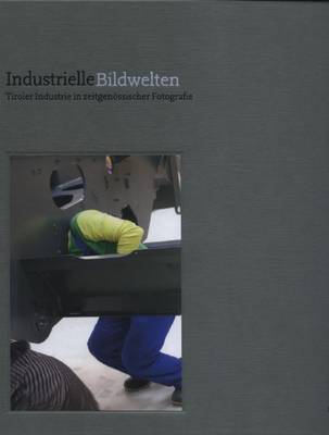 Industrielle Bildwelten