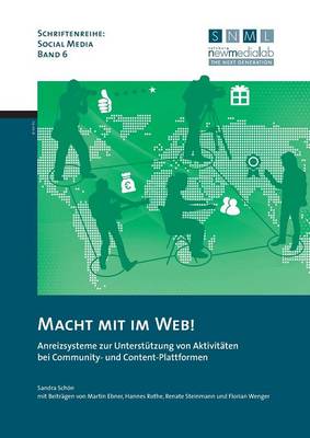Macht mit im Web! Anreizsysteme zur Unterstutzung von Aktivitaten bei Community- und Content-Plattformen