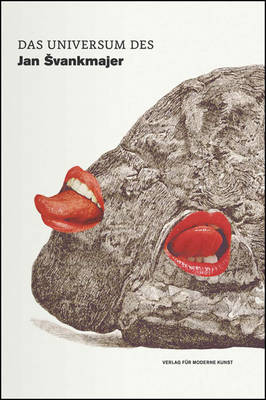 The Universe of Jan Svankmajer