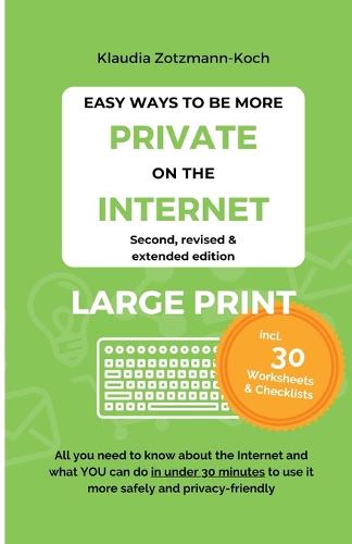 Easy Ways to Be More Private on the Internet (LARGE PRINT)