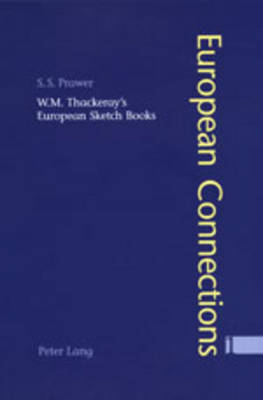 W. M. Thackeray's European Sketch Books