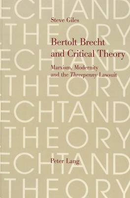 Bertolt Brecht and Critical Theory