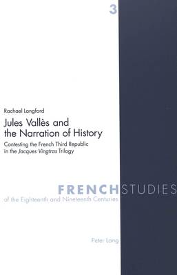 Jules Valles and the Narration of History
