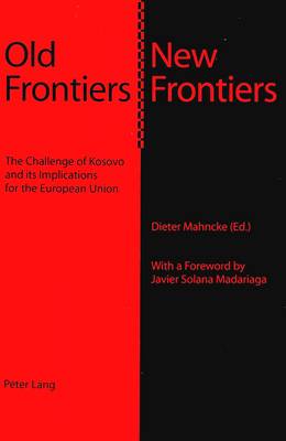 Old Frontiers - New Frontiers