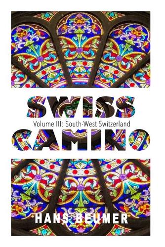 SWISS CAMINO - Volume III