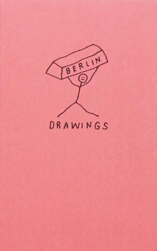 Berlin Drawings