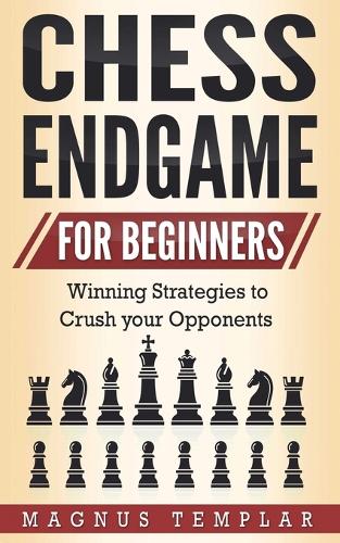 Chess Endgame for Beginners