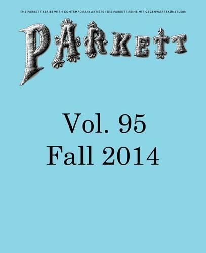 Parkett No. 95: Jeremy Deller, Wael Shawky, Dayanita Singh, Rosemarie Trockel
