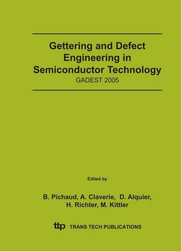 Gettering and Defect Engineering in Semiconductor Technology XI