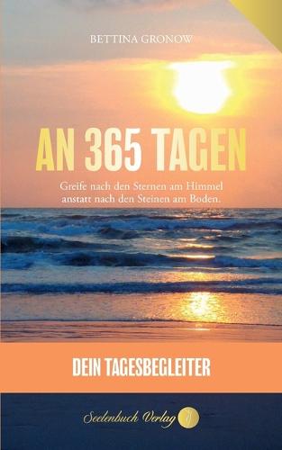 An 365 Tagen - Dein Tagesbegleiter in deutsch