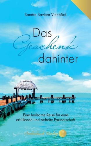 Das Geschenk dahinter
