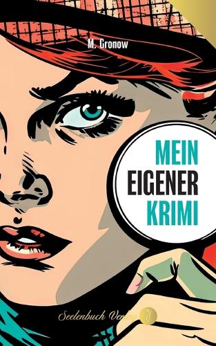 Mein eigener Krimi