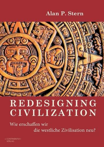 Redesigning Civilization