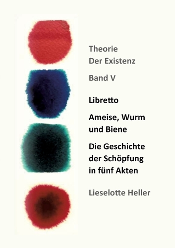 Libretto Ameise, Wurm und Biene