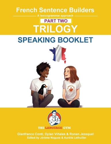 French Sentence Builders Trilogy Part 2 - a Speaking Booklet