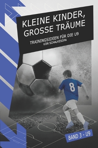 Kleine Kinder, Grosse Träume