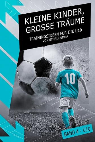 KLEINE KINDER, GROSSE TRÄUME (Band 4)