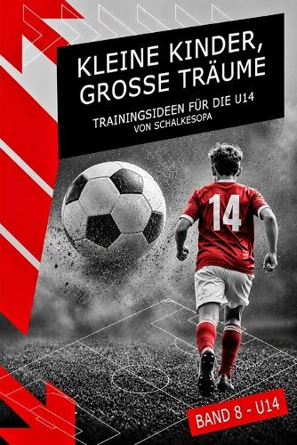 Kleine Kinder, große Träume (Band 8)