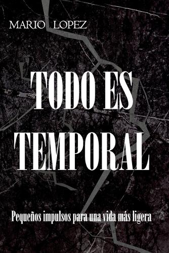 Todo es temporal